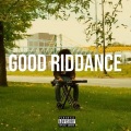 mati - Good Riddance (Explicit)
