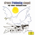 Giuseppe Sinopoli、Staatskapelle Dresden、Albert Dohmen、Jon Villars、chor der staatsoper dresden、Norbert Klesse、Sami Luttinen、Ekkehard Pansa、Rafael Harnisch - R. Strauss: Friedenstag, Op. 81 Oper in einem Aufzug: Hunger! Brot!