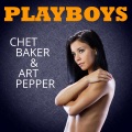 Chet Baker、Art Pepper - For Minors Only
