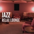 Jazz Relax、Jazz Lounge Playlist、Jazz Morning Playlist - Night Blues