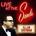 allan sherman - I Am Extremely Glad to Be Here
