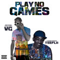 All On Us VG、TeeFlii - Play No Games (Explicit)