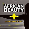 X.I Jones、Nico D7 Sosa、Nicholas Chinyanta、Jones Michelo - African Beauty