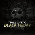 Taurus、Optik - Black Friday (Explicit)