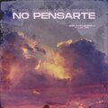 Toño、Bless J、Alem、RSM、Eman - No Pensarte
