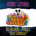 DJ Black、Unge Litago、Roc Meiniac、Solli - Bright n’ breezy 2022 (Explicit)