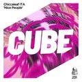 Chiccaleaf ITA - Nice People (The Cube Guys Radio Edit)