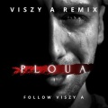 Viszy A、Calin Mihai、Mihaita Piticu - Ploua (Viszy A Remix)