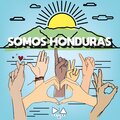 Luis Bustillo、Shirley Paz、Fabricio Servellón、Víctor Reyes、Angie Flores、Sherry y Sheyla、Maru Quesada - Somos Honduras