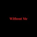 Dj Smoke - Without Me (Slowed&Reverb)