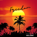 Ibiza Lounge - Freedom