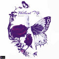 TownGoon - Without Me (Explicit)