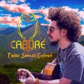 Caburé、Jose Vera - Todos Somos Caburé
