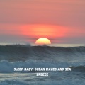 Baby Lullaby、Baby Sleeping Music、Focus - Baby Sea Ripples