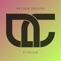 Nelsen Grover - Stadium (Edit Version)