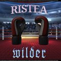 Ristea - Wilder (Explicit)