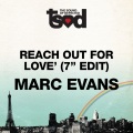 Marc Evans - Reach Out For Love 7