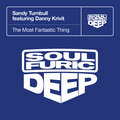 sandy turnbull、danny krivit - The Most Fantastic Thing (feat. Danny Krivit)