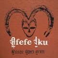 Afefe Iku、OVEOUS - Mirror Dance (Yoruba Soul Remix|feat. OVEOUS)