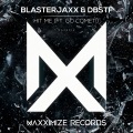 Blasterjaxx、Go Comet! - Hit Me