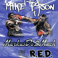 markusdo2much、R.E.D. - Mike Tyson (Explicit)