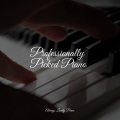 Restaurant Background Music、Relajante Música de Piano Oasis、Exam Study Classical Music Orchestra - Moonlight Slumber