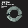 Shine 2009、Paula Abdul - So Free 合唱 Paula Abdul (Jensen Sportag Remix)