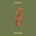 presence - Respect (Explicit)