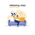 Amazing Chill Out Jazz Paradise - Office Relaxing Mood