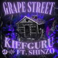 kiefguru、Shinzo - Grape Street (feat. shinzo)(Explicit)