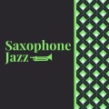 Saxophone Jazz - Jazz Type