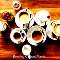 Evening Chillout Playlist - Marvellous Moods for Cooking