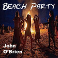 john o'brien - Beach Party