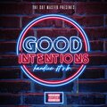 S.B.、THE CUTMASTER、Kandice - Good Intentions (feat. Kandice & S.B.)(Explicit)