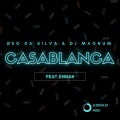 Geo Da Silva、DJ Magnum、Ennah - Casablanca (Radio Version)