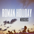 Mercedes - Roman Holiday