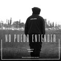 Geezy、J Ehm - No Puedo Entender (feat. J Ehm)
