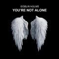 Goblin Hulms - You're Not Alone