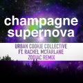 Urban Cookie Collective、Rachel Mcfarlane、Zodiac - Champagne Supernova