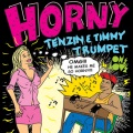 Tenzin、Timmy Trumpet - Horny