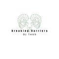 DJ Taus - Breaking Barriers