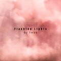 DJ Taus - Flashing Lights