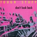 Tough Stuff - What's Up?