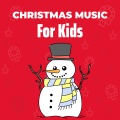 Christmas Music For Kids、Christmas Classics Remix、Christmas 2019 - Home For Christmas Forest