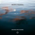 Bebo Ferra - Deus Ti Salvet Maria
