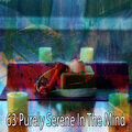 Zen Meditation and Natural White Noise and New Age Deep Massage - Disconnect From Worry
