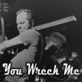 David Benfield、Darrell Edmunds、Tom Petty、mike campbell - You Wreck Me