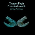 Tempus Fugit Percussion Ensemble、Keith Emerson - Abaddon’s Bolero: D) +1,5°