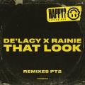 De'Lacy、Rainie - That Look