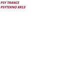 PSY TRANCE - PSYTEKNO XR220